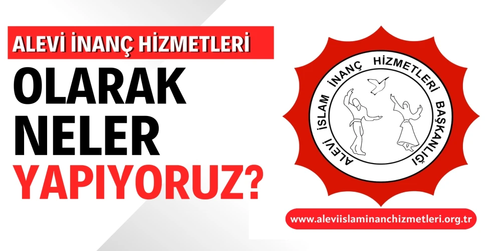 ALEVİ İSLAM İNANÇ HİZMETLERİ