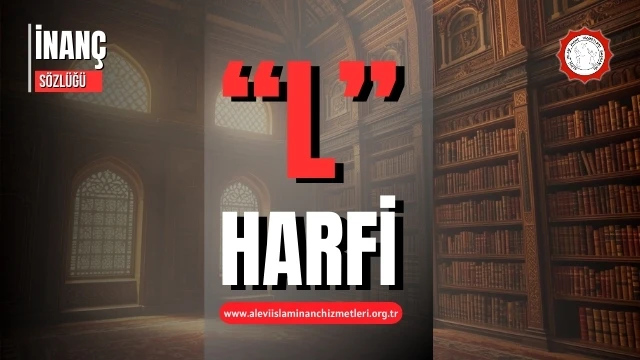 İnanç sözlüğü "L" harfi ile başlayanlar