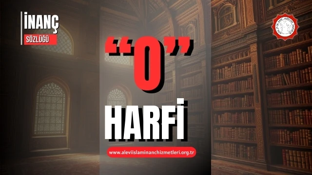 İnanç sözlüğü "O" harfi ile başlayanlar