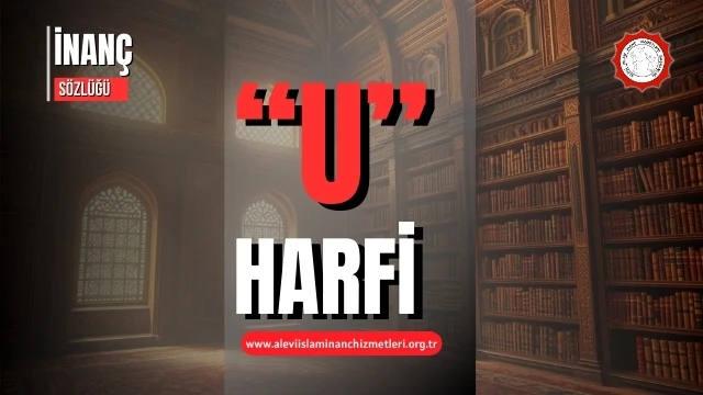 İnanç sözlüğü "U" harfi ile başlayanlar