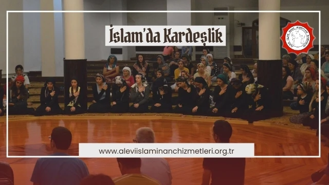 İslamda kardeşlik