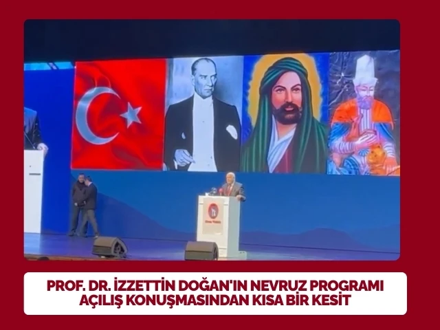 Prof. Dr. İzzettin Doğan'ın Nevruz Programı Açılış Konuşmasından Kısa Bir Kesit - 19 Mart 2023